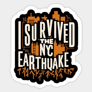 I Survived The Nyc Earthquake Sticker